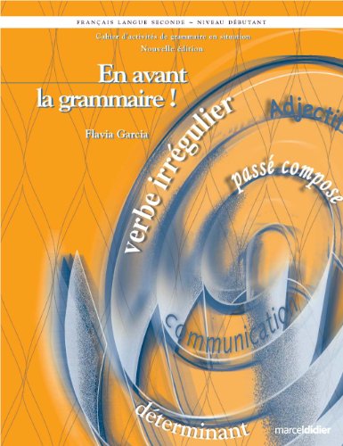 Stock image for en avant la grammaire niveau debutant francais langue seconde 2e for sale by Zoom Books Company