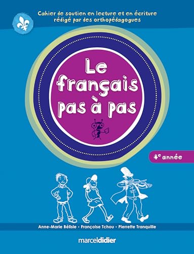 Imagen de archivo de Le Franais Pas a Pas 4e Annee a la venta por GF Books, Inc.