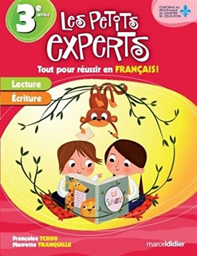 Beispielbild fr Les Petits Experts : 3e Annee/CE1 Tout pour Russir en Franais zum Verkauf von GF Books, Inc.