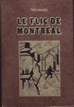 Stock image for Le Flic de Montreal for sale by Better World Books