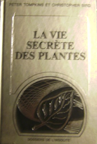 9782891491167: La vie secrte des plantes