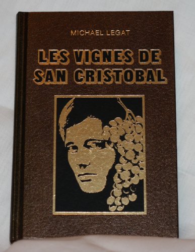 Beispielbild fr LES VIGNES DE SAN CRISTOBAL zum Verkauf von Better World Books