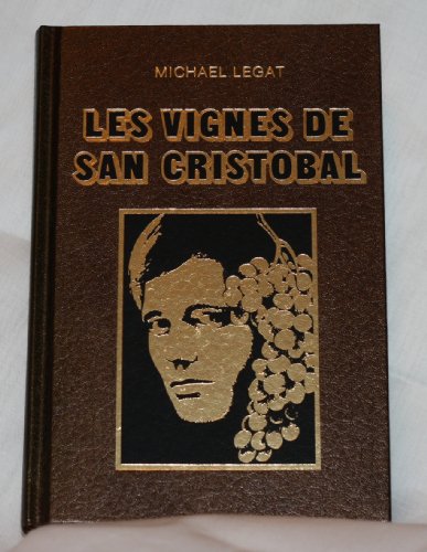 Imagen de archivo de LES VIGNES DE SAN CRISTOBAL a la venta por Better World Books