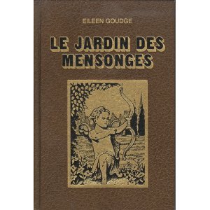 Beispielbild fr Le jardin des mensonges zum Verkauf von Better World Books