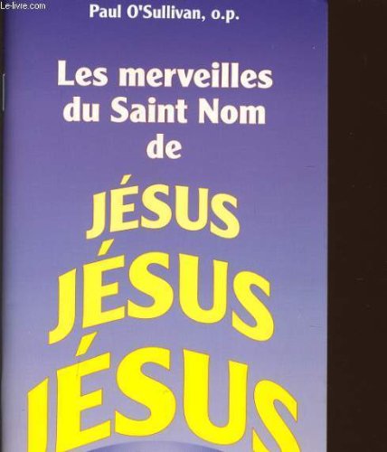 Stock image for Les merveilles du Saint Nom de Jsus for sale by Librairie Le Nord