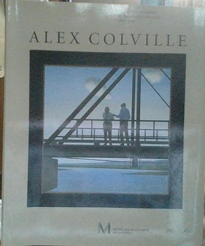 Stock image for Alex Colville: Peinture, Estampes Et Processus Creatifs, 1983-1994 (French Edition) for sale by HPB-Ruby