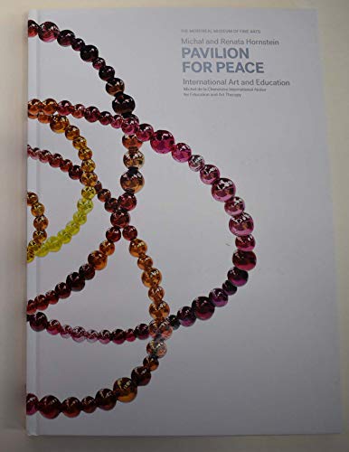 Beispielbild fr Michael and Renata Hornstein Pavilion for Peace zum Verkauf von Second Story Books, ABAA