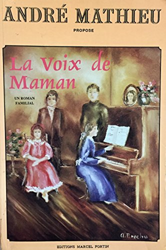 Beispielbild fr La voix de maman zum Verkauf von Librairie Le Nord