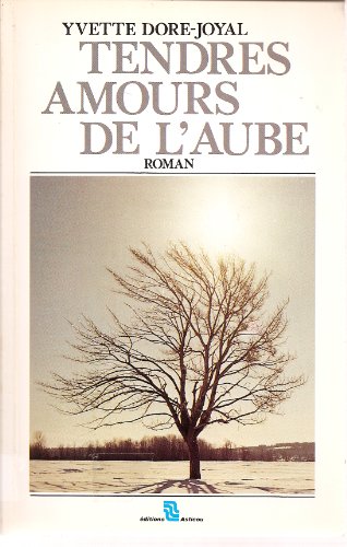 Stock image for Tendres Amours De L'aube for sale by Bay Used Books