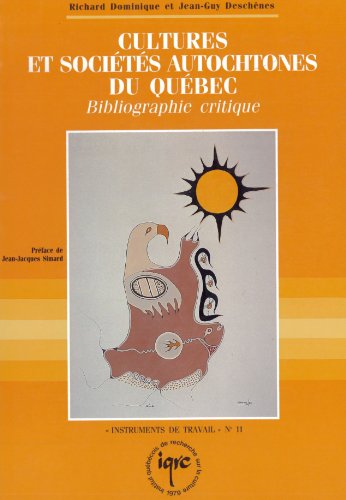 Imagen de archivo de Cultures socits autochtones Qubec a la venta por Alplaus Books