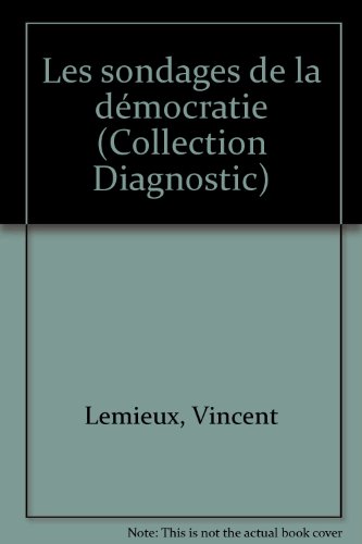 9782892241150: Les sondages et la démocratie (Diagnostic) (French Edition)