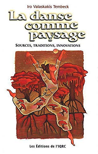 9782892243253: Danse Comme Paysage Sources Traditions Innovations