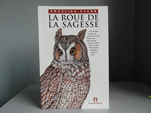 Immagine dell'editore per La roue de la sagesse : Le parcours du livre et de la tortue vers l'accomplissement de votre rve venduto da medimops