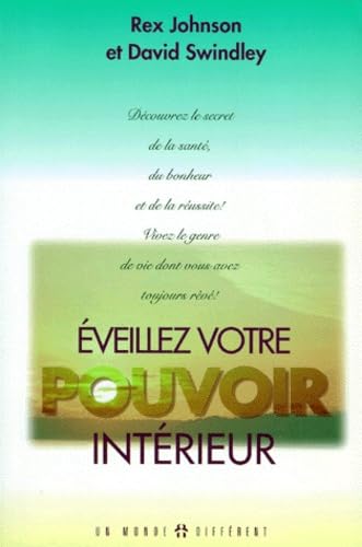 9782892252941: Eveillez Votre Pouvoir Interieur