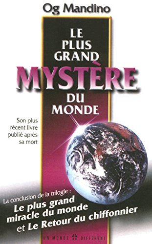 Stock image for Plus Grand Mystre du Monde : Incluant un Prcieux Hritage Transmis  Chacun de Nous Par le Vieux Chiffonnier, Simon Potter for sale by Better World Books