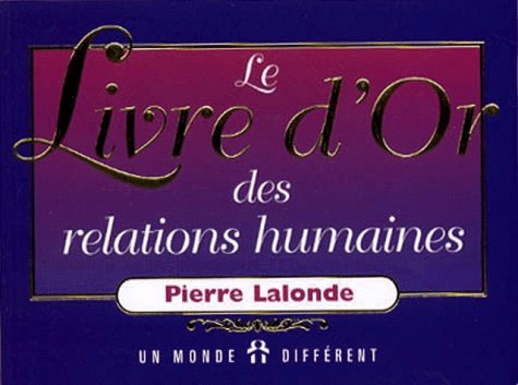 9782892253313: Le livre d'or des relations humaines