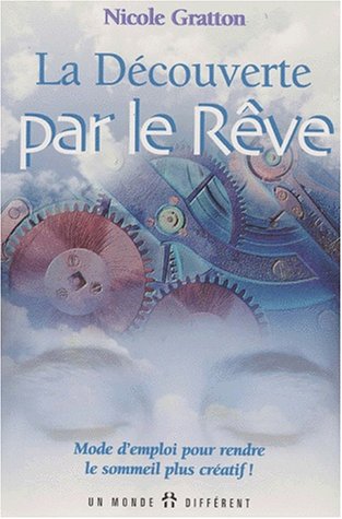 Beispielbild fr La Decouverte par le reve zum Verkauf von Bay Used Books