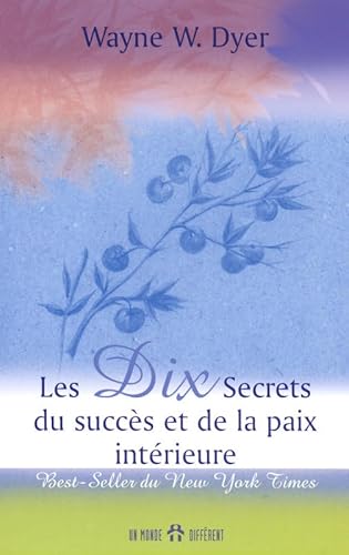 9782892255089: Les dix secrets du succs et de la paix intrieure