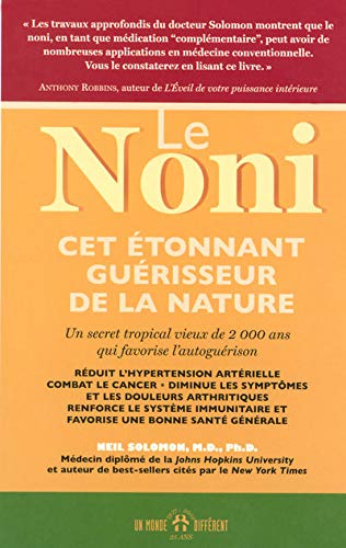 Beispielbild fr Le noni: Cet tonnant gurisseur de la nature zum Verkauf von Ammareal