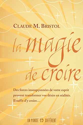 9782892255881: LA MAGIE DE CROIRE