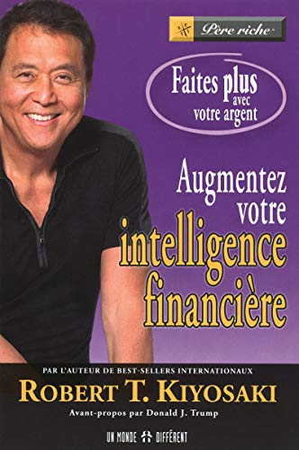 Beispielbild fr Augmentez Votre Intelligence Financire : Faites Plus Avec Votre Argent zum Verkauf von RECYCLIVRE