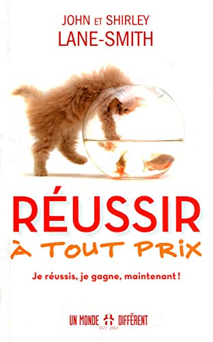 Stock image for REUSSIR A TOUT PRIX for sale by Gallix