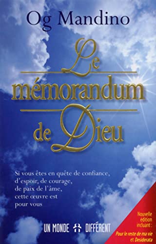 9782892258233: Le mmorandum de Dieu: Nouvelle dition incluant : Pour le reste de ma vie et Desiderata