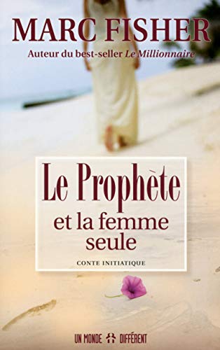 Beispielbild fr Le prophte et la femme seule zum Verkauf von medimops