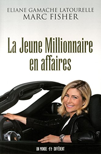 Imagen de archivo de La jeune millionnaire en affaires a la venta por Better World Books