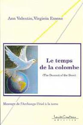 Beispielbild fr Le temps de la colombe zum Verkauf von medimops