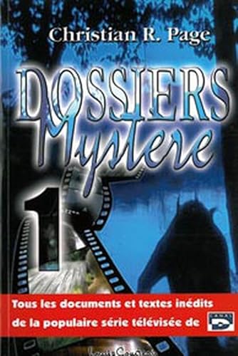 Dossiers mystÃ¨re T1 (9782892393095) by Page, Christian R.