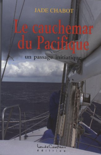 9782892393354: Le cauchemar du Pacifique: Un passage initiatique