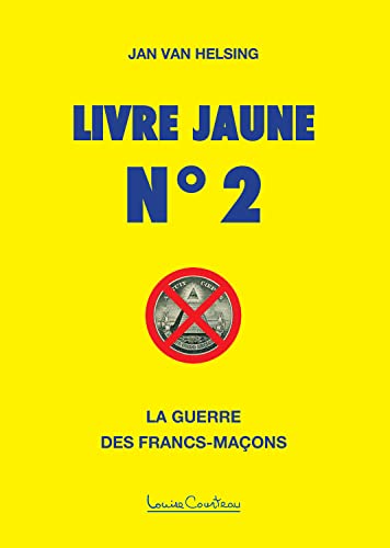 Beispielbild fr Livre jaune n2 - La guerre des francs-maons zum Verkauf von Gallix