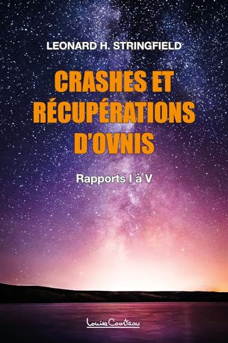 Imagen de archivo de Crashes et rcuprations d'ovnis Volume 1 - Rapports I  V a la venta por Gallix