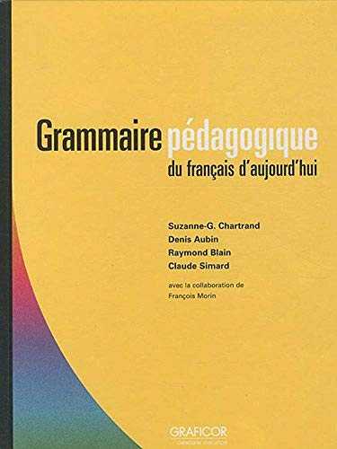 9782892425604: Grammaire pdagogique du franais d'aujourd'hui