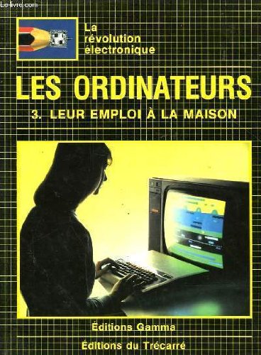Imagen de archivo de Les ordinateurs a la venta por Librairie Th  la page