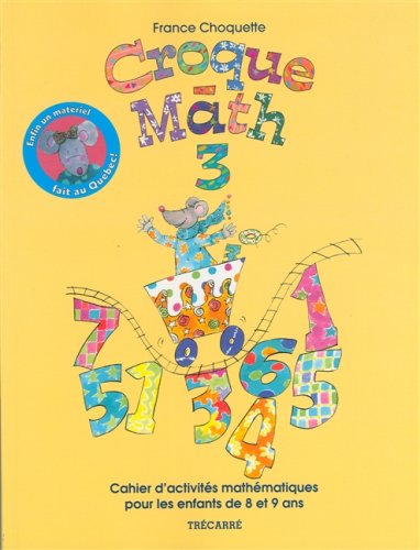 Beispielbild fr Croque-Math 3 zum Verkauf von Better World Books Ltd