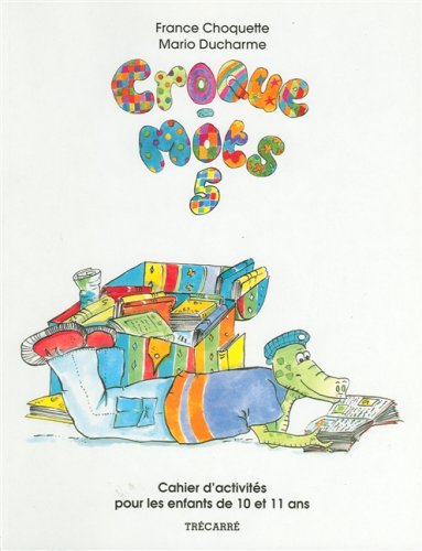 Beispielbild fr Croque-Mots 5 zum Verkauf von Better World Books: West