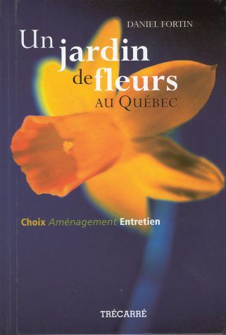 9782892499339: UN JARDIN DE FLEURS AU QUEBEC