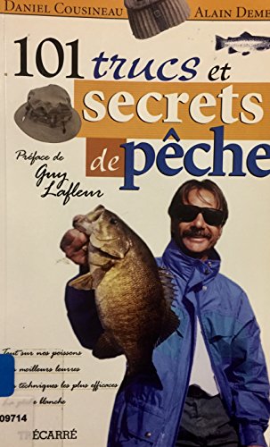 Imagen de archivo de 101 Trucs et Secrets de Peche a la venta por Better World Books