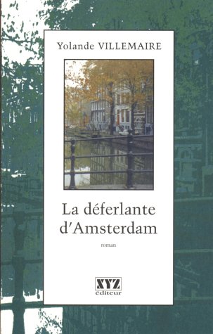 Beispielbild fr La Deferlante d Amsterdam zum Verkauf von Ammareal