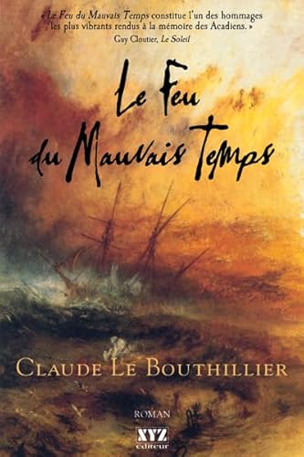 Stock image for Le Feu du Mauvais Temps for sale by Better World Books