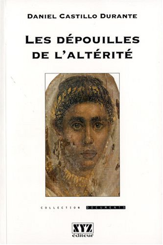 Imagen de archivo de Depouilles De L'alterite. (French Edition) a la venta por Book Emporium 57