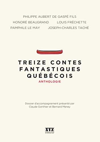 Beispielbild fr Treize Contes Fantastiques Qubcois : Anthologie zum Verkauf von Better World Books