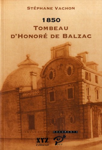 9782892614756: 1850, Tombeau D'Honore De Balzac