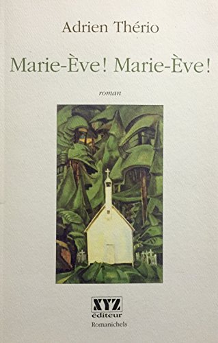 Stock image for Marie Eve ! Marie Eve ! for sale by Better World Books
