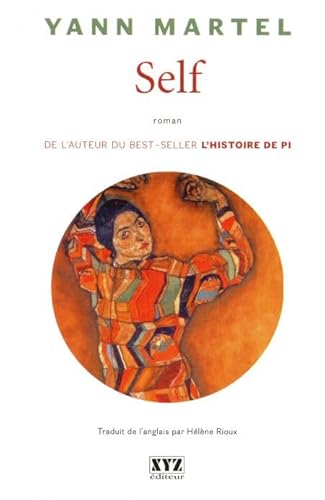 Self (French Edition) (9782892615869) by Martel Yann