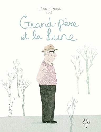 Beispielbild fr Grand-pre et la Lune zum Verkauf von Better World Books