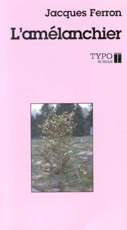 Stock image for l'amelanchier for sale by ThriftBooks-Atlanta