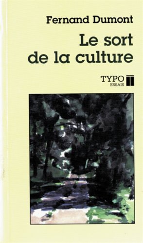 9782892951110: Le sort de la culture (Collection Typo)